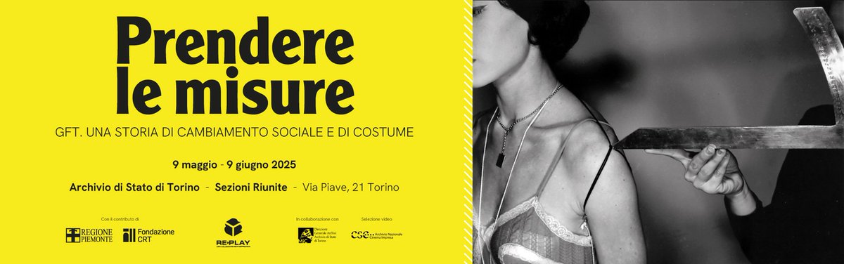 Giovedì 8 maggio alle 18 inaugura la mostra Prendere le misure. GFT. Una storia di cambiamento sociale e di costume. Vi aspettiamo in via Piave 21 dalle ore 18 archiviodistatotorino.cultura.gov.it/gli-eventi/pre…