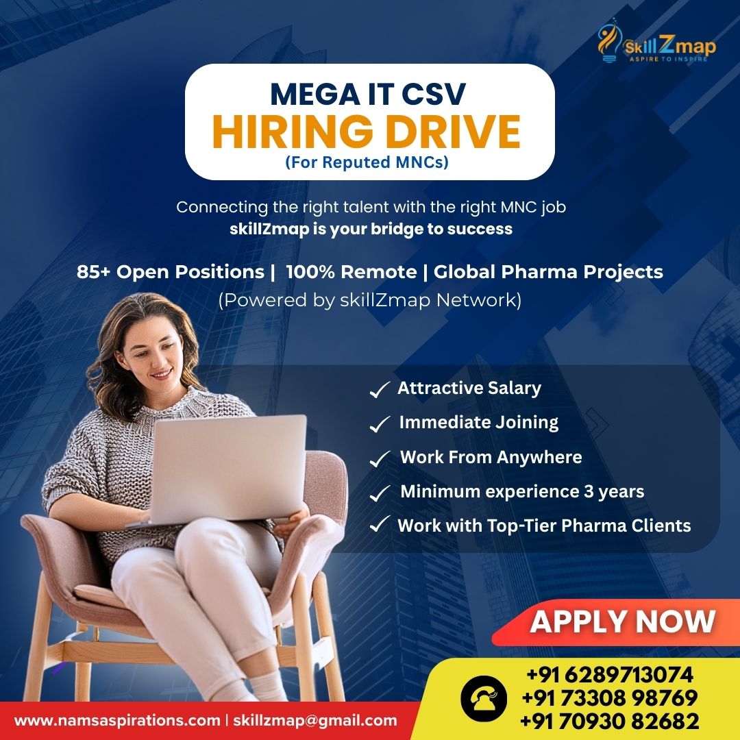 skillZmap's tweet image. 🚀 MEGA IT CSV Hiring Drive!
✅ 85+ Positions | 💻 100% Remote
🌍 Work on Global Pharma Projects
🎯 Min. 3 yrs exp | Attractive Salary | Immediate Joining
📩 skillzmap@gmail.com
#Hiring #RemoteJobs #CSV #PharmaJobs #SkillZmap
