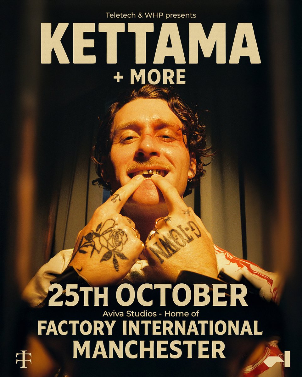 25.10 /// KETTAMA – FACTORY INTERNATIONAL

This October, Kettama returns to Manchester at Factory International for a very special show. The full line up will be revealed soon. 
 
Tickets go on sale Friday 9th May 9AM. 
 
Register for tickets - bit.ly/KTxFI