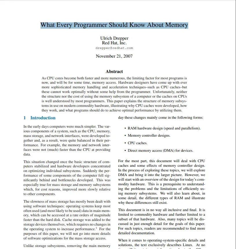 Franc0Fernand0's tweet image. What Every Programmer Should Know About Memory:
• RAM
• CPU caches
• Optimization techniques
• Memory performance tools
This paper is still the best primer on how memory works.
By Ulrich Drepper from Red Hat. 100% Free.
Download it here:
people.freebsd.org/~lstewart/arti…