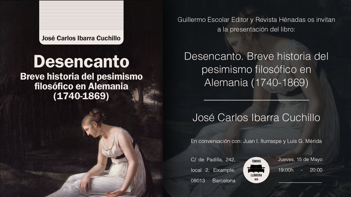 Amigos y amigas pesimistas, apuntaos esto en la agenda: el 15 de mayo, a las 19:00, presentaré en la Tòmiris (C/ de Padilla, 242, local 2, Eixample) mi libro «Desencanto. Breve historia del pesimismo filosófico en Alemania». Nos lo pasaremos bien 🙃