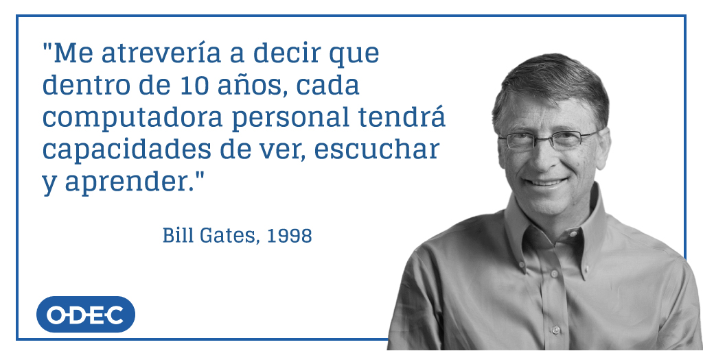 Cerramos el mes con nuestra cita mensual, recordando que la #IA se lleva gestando más de lo que creemos.

En 1998, Bill Gates declaró lo siguiente: "Me atrevería a decir que dentro de 10 años, cada computadora personal tendrá capacidades de ver, escuchar y aprender."

Según esta