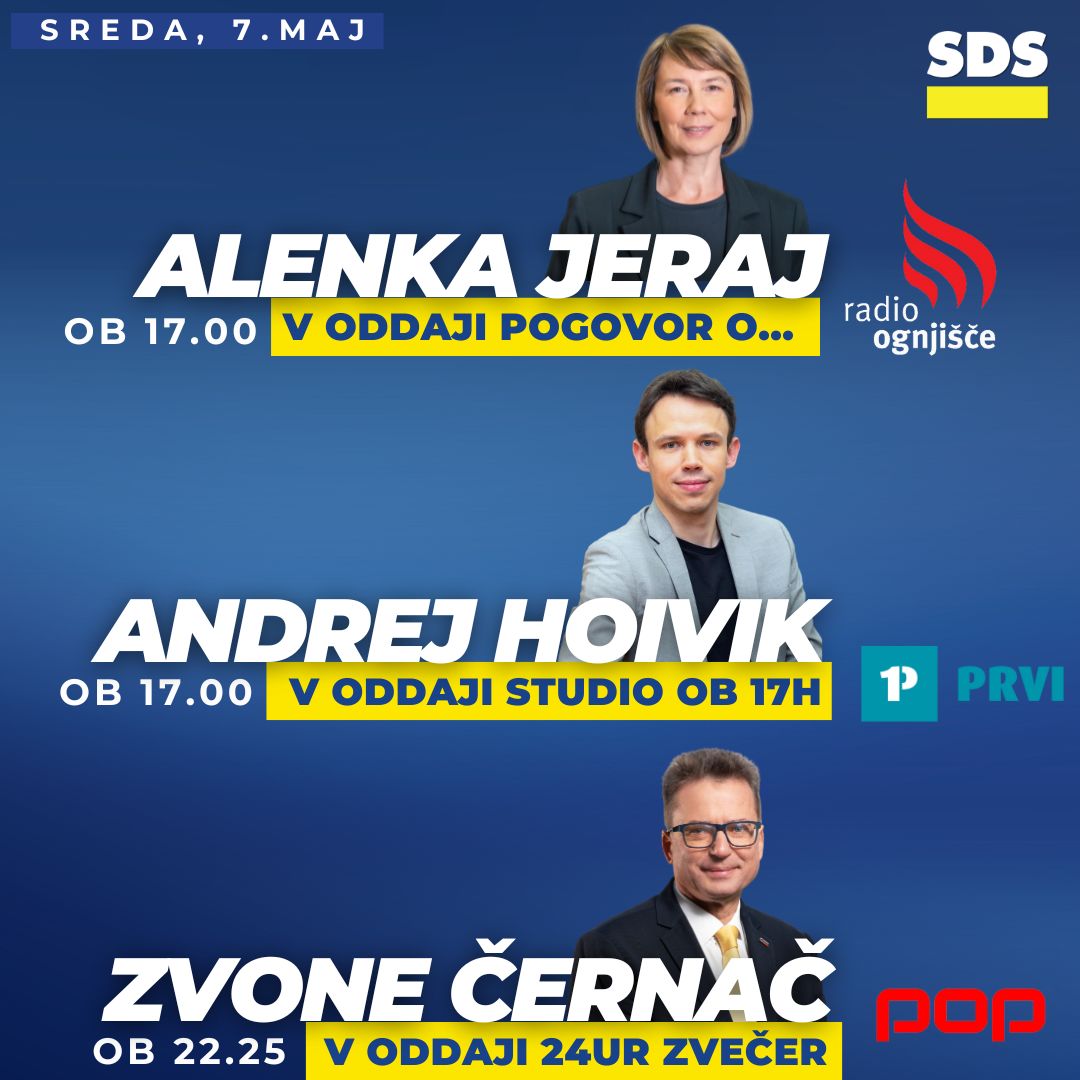 Poslanska skupina SDS (@ps_sds) on Twitter photo 🎙 Danes nas lahko spremljajte kar v TREH oddajah!
📻 <a href="/andrejhoivik/">Andrej Hoivik 🇸🇮</a> – Studio ob 17h, Radio Prvi
📻 <a href="/AlenkaJerajSDS/">Alenka Jeraj</a> – Pogovor o, Radio Ognjišče
📺 <a href="/ZCernac/">Zvone Černač</a> – 24UR zvečer, POP TV
Ne zamudite. 👉 Jasna stališča, glas razuma in argumenti #PROTI! 🎙 Danes nas lahko spremljajte kar v TREH oddajah!
📻 <a href="/andrejhoivik/">Andrej Hoivik 🇸🇮</a> – Studio ob 17h, Radio Prvi
📻 <a href="/AlenkaJerajSDS/">Alenka Jeraj</a> – Pogovor o, Radio Ognjišče
📺 <a href="/ZCernac/">Zvone Černač</a> – 24UR zvečer, POP TV
Ne zamudite. 👉 Jasna stališča, glas razuma in argumenti #PROTI!