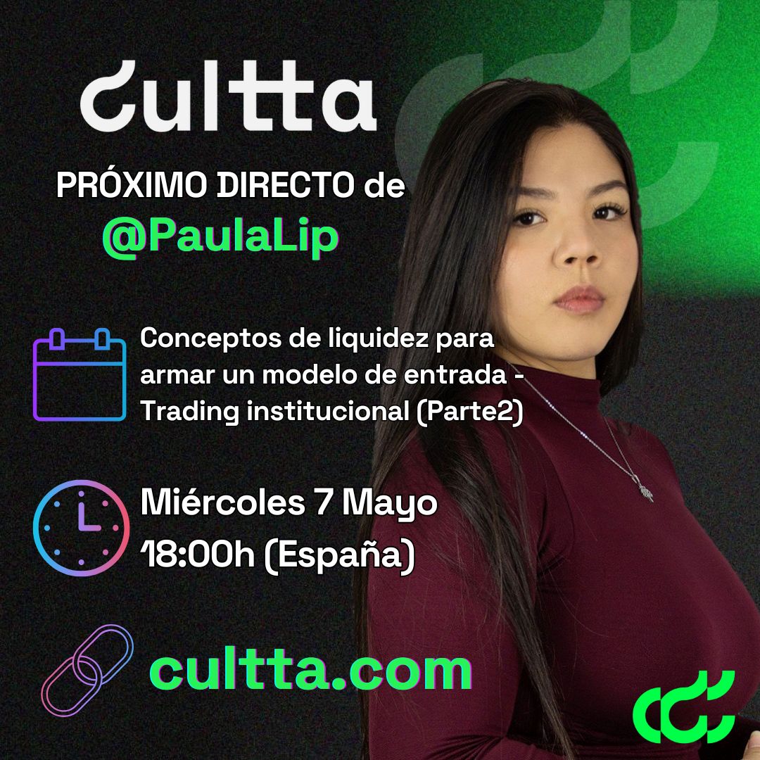 Cultta_com's tweet photo. 📲 No te pierdas el directo de @paulalip 

 📖 Tema: Conceptos de #liquidez para armar un modelo de entrada - #Trading #institucional (Parte2)

⌨️ https://t.co/wQITW5biIk https://t.co/De4QSfuz4K