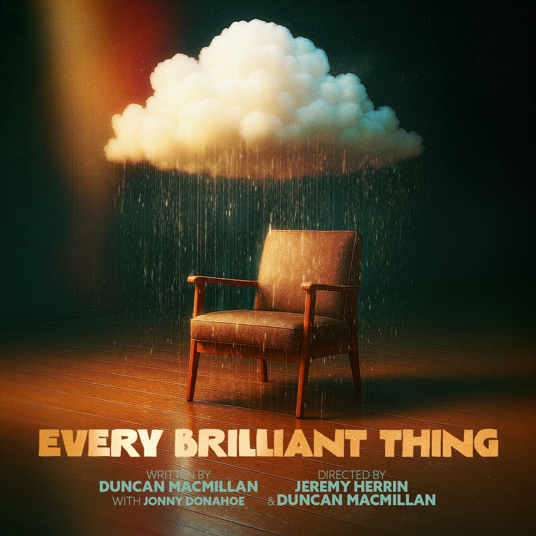 @sohoplace (@sohoplacelondon) on Twitter photo Duncan Macmillan’s EVERY BRILLIANT THING comes to <a href="/sohoplacelondon/">@sohoplace</a> from 1 Aug, starring Lenny Henry, Ambika Mod, Sue Perkins, & the show’s original co-creator Jonny Donahoe.
Co-directed by Jeremy Herrin, this life-affirming play is not to be missed ☔️
🎟️sohoplace.org/shows/every-br… Duncan Macmillan’s EVERY BRILLIANT THING comes to <a href="/sohoplacelondon/">@sohoplace</a> from 1 Aug, starring Lenny Henry, Ambika Mod, Sue Perkins, & the show’s original co-creator Jonny Donahoe.
Co-directed by Jeremy Herrin, this life-affirming play is not to be missed ☔️
🎟️sohoplace.org/shows/every-br…