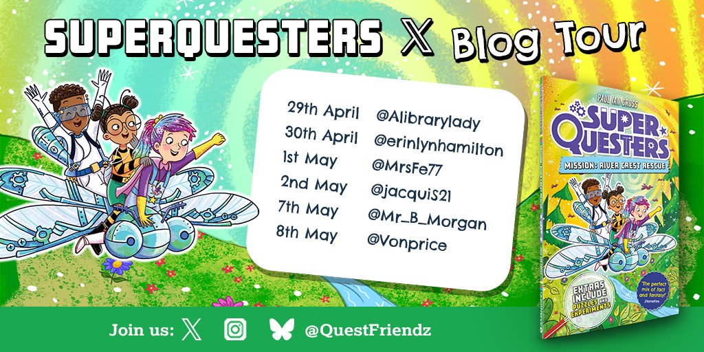 QuestFriendz (@questfriendz) on Twitter photo Join <a href="/Mr_B_Morgan/">Ben 🐦📕🌟🌿🍂⛺🥾👣🏔️🛶🪵🪓</a> for day 6 of the SuperQuesters Mission: River Crest Rescue blog tour.
Our next and final stop is tomorrow (8 May) with @Vonprice 👏 Join <a href="/Mr_B_Morgan/">Ben 🐦📕🌟🌿🍂⛺🥾👣🏔️🛶🪵🪓</a> for day 6 of the SuperQuesters Mission: River Crest Rescue blog tour.
Our next and final stop is tomorrow (8 May) with @Vonprice 👏