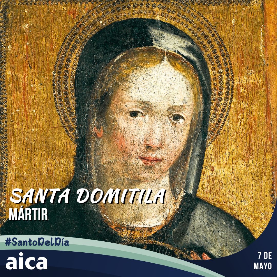 AgenciaAica's tweet photo. #Santoral #SantoDelDía Santa Domitila #RuegaPorNosotros #Domitila #FelizDía #7deMayo
Santa Domitila, mártir.
» https://t.co/EXBv0FqwgC https://t.co/8cgH7aM2r2