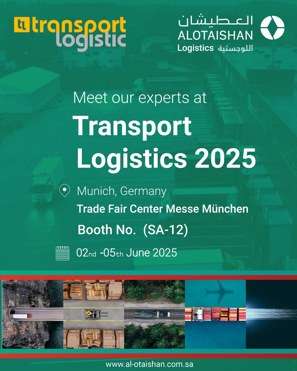 otaishancompany's tweet image. يسرنا الإعلان عن مشاركة #العطيشان_اللوجستية في معرض النقل والخدمات اللوجستية #TransportLogistic والذي يُقام في مدينة ميونخ – ألمانيا خلال الفترة من 2 إلى 5 يونيو 2025م.

مشاركة نعتز بها لنقدّم من خلالها نموذجًا سعوديًا رائدًا في مجال الخدمات اللوجستية.