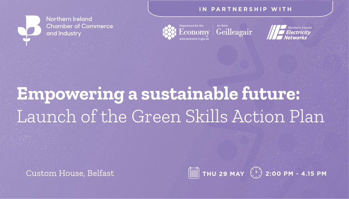 NI Chamber (@nichamber) on Twitter photo Join us, in partnership with <a href="/NIElectricity/">NIE Networks</a> and <a href="/Economy_NI/">Economy NI</a>, at the launch of the #GreenSkills Action Plan, designed to empower organisations and individuals in developing the skills for a green economy.
Hear from key speakers:
✅ Dr Caoimhe Archibald MLA, Economy Minister Join us, in partnership with <a href="/NIElectricity/">NIE Networks</a> and <a href="/Economy_NI/">Economy NI</a>, at the launch of the #GreenSkills Action Plan, designed to empower organisations and individuals in developing the skills for a green economy.
Hear from key speakers:
✅ Dr Caoimhe Archibald MLA, Economy Minister