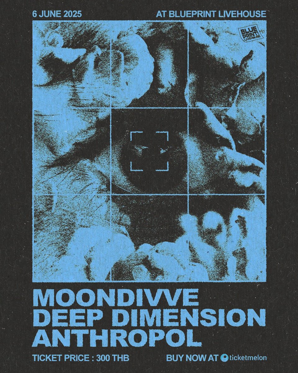 6 มิถุนายน 2568 (ศุกร์)

Moondivve + Deep Dimension + AnthropolLive at Blueprint Livehouse

🎫 300 บาท (240 ใบ)
🚪 ประตูเปิด 19:30
👨‍👩‍👧‍👦 ไม่จำกัดอายุ

ซื้อบัตร 👉 ticketmelon.com/blueprint/moon…

#blueprintlivehouse #supportyourlocalartist #supportyourlocalvenue