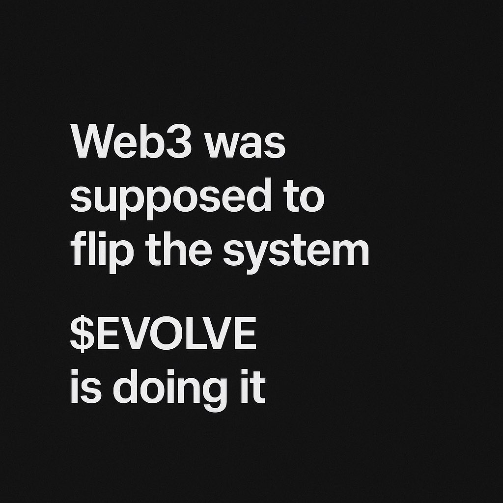 _SlenderMike's tweet image. Forget the noise
Web3 was meant to change everything
$EVOLVE is finally doing it
This is your moment to move
#EVOLVE #Web3Shift @EvolveToken24