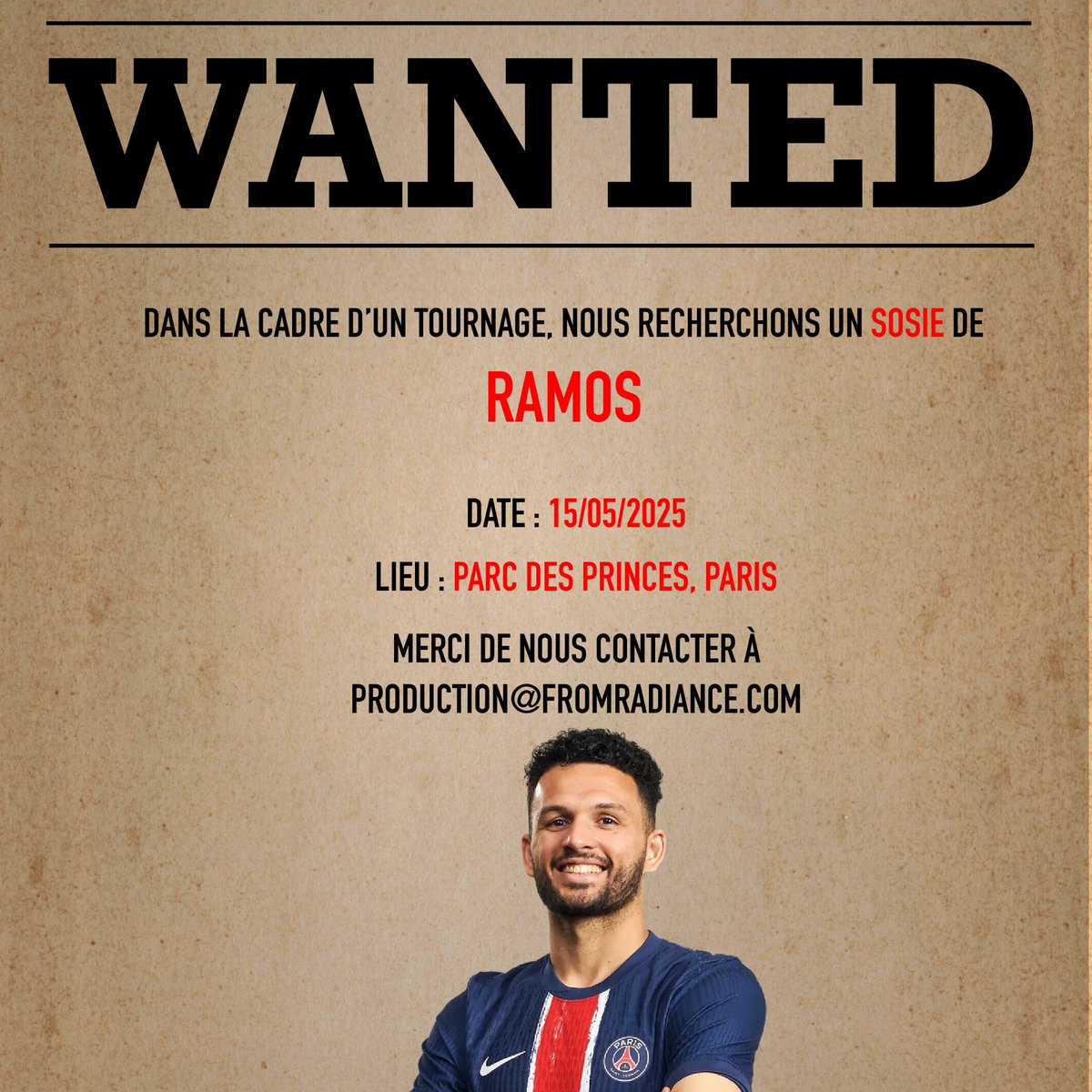 Bonjour ! 

Pour un tournage au Parc des Princes le 15 Mai on a besoin de Sosies de joueur du PSG, si vous pouvez partager pour m’aider à trouver ça, ça serait trop cool merci ! 

Contact : production@fromradiance.com