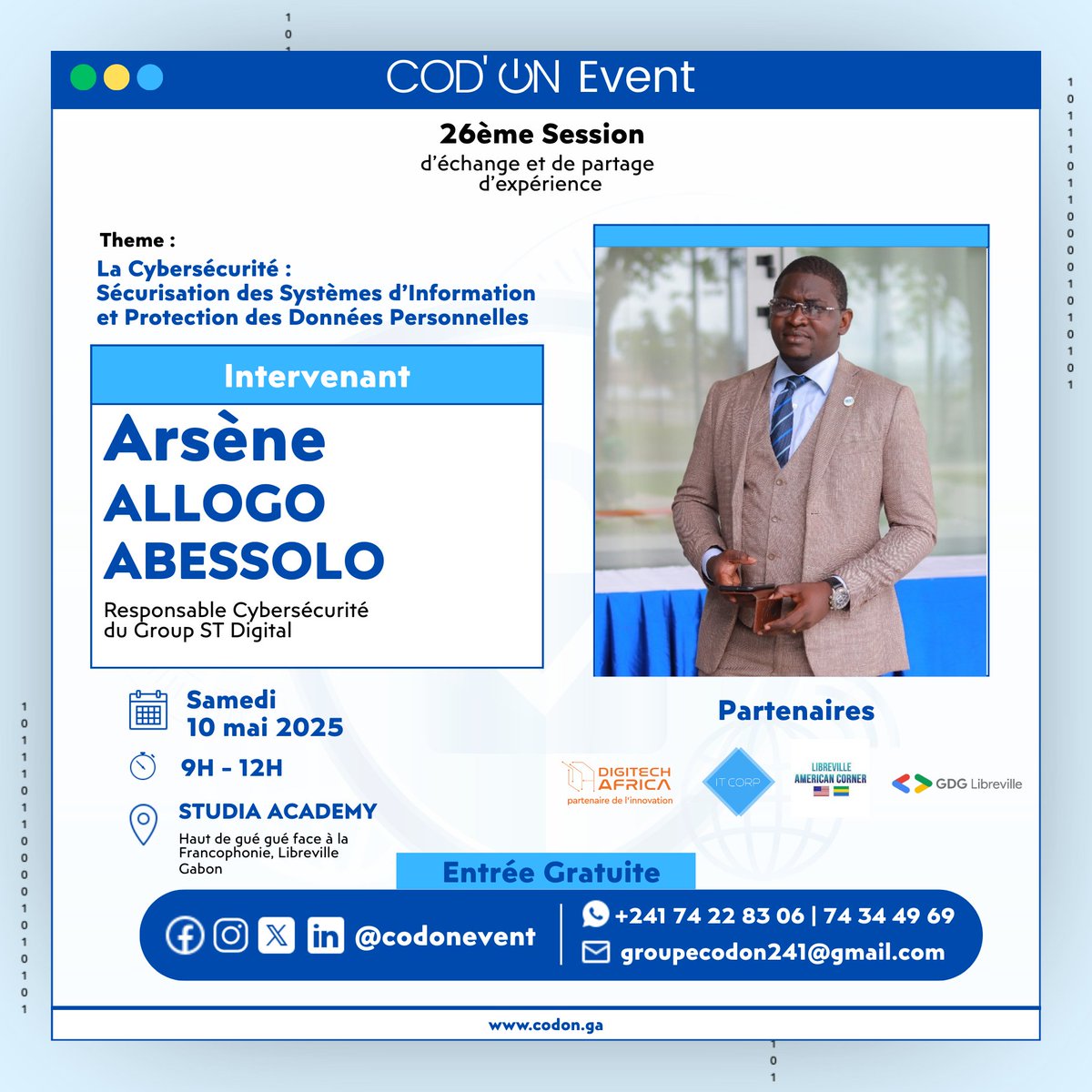 🔴🔴RAPPEL 🔴🔴

🎯 Arsène ALLOGO ABESSOLO, Responsable Cybersécurité chez ST Digital, interviendra au #CodOnEvent pour parler de #cybersécurité, #résilience et transformation numérique.  

10.05.2025 |  Inscriptions 👉 : bit.ly/3XClvdQ
#CodOnEvent26