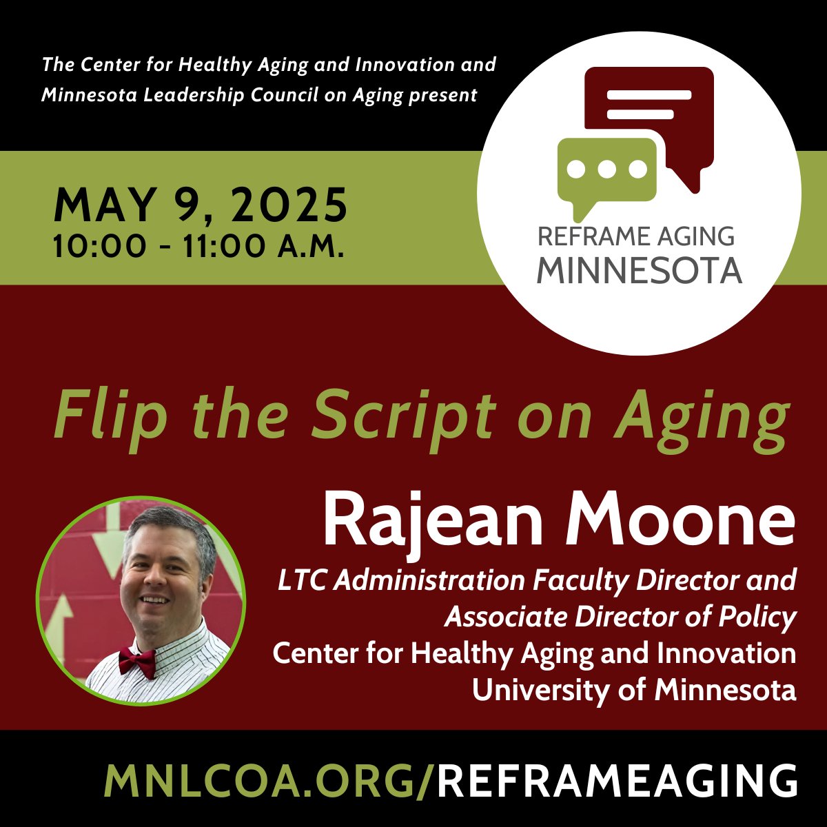 Minnesota Leadership Council on Aging (@mnlcoaging) on Twitter photo Sign-up for the #ReframeAging Minnesota ECHO series, as we celebrate #OlderAmericansMonth and #FlipTheScriptOnAging by featuring Rajean Moone of the <a href="/PublicHealthUMN/">UMN School of Public Health</a> <a href="/UMNCHAI/">Center for Healthy Aging and Innovation</a> - learn more at mnlcoa.org/reframeaging Sign-up for the #ReframeAging Minnesota ECHO series, as we celebrate #OlderAmericansMonth and #FlipTheScriptOnAging by featuring Rajean Moone of the <a href="/PublicHealthUMN/">UMN School of Public Health</a> <a href="/UMNCHAI/">Center for Healthy Aging and Innovation</a> - learn more at mnlcoa.org/reframeaging
