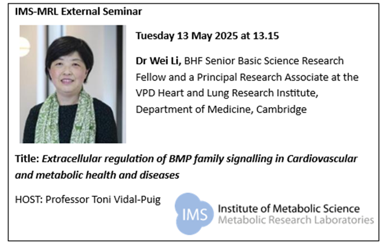 Inst Metabolic Science-Metabolic Research Labs (@ims_mrl) on Twitter photo For our next <a href="/IMS_MRL/">Inst Metabolic Science-Metabolic Research Labs</a> seminar, we look forward to welcoming Dr Wei Li <a href="/wli225/">Wei Li</a> from the VPD Heart and Lung Research Institute in Cambridge <a href="/HLRI_Cambridge/">VPD Heart & Lung Research Institute</a> to talk to us about ‘Extracellular regulation of BMP family signalling in Cardiovascular and metabolic health and diseases’. For our next <a href="/IMS_MRL/">Inst Metabolic Science-Metabolic Research Labs</a> seminar, we look forward to welcoming Dr Wei Li <a href="/wli225/">Wei Li</a> from the VPD Heart and Lung Research Institute in Cambridge <a href="/HLRI_Cambridge/">VPD Heart & Lung Research Institute</a> to talk to us about ‘Extracellular regulation of BMP family signalling in Cardiovascular and metabolic health and diseases’.