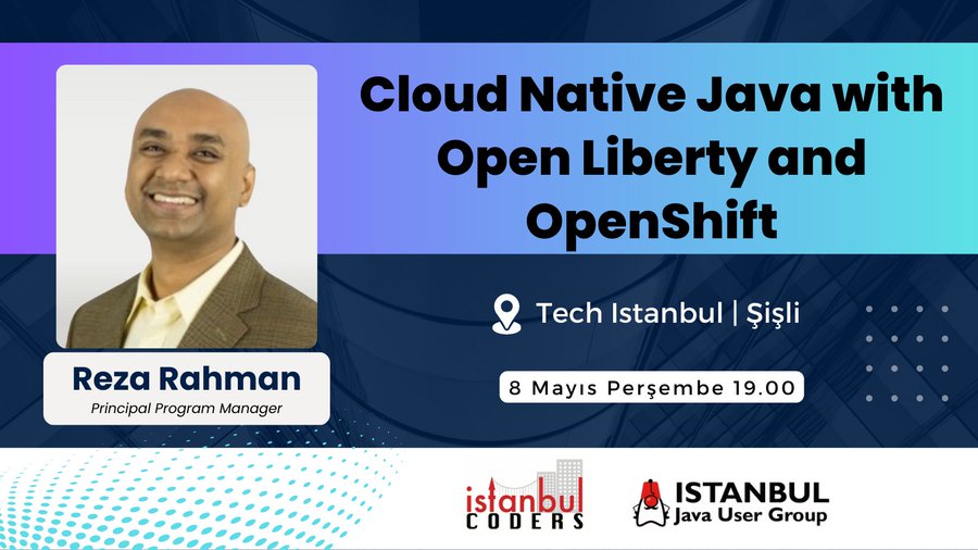 JUG ISTANBUL (@jug_istanbul) on Twitter photo 🚀 Bu Etkinlik Kaçmaz!
Microsoft'ta Principal Program Manager for Java on Azure olarak görev yapan Reza Rahman(<a href="/reza_rahman/">Reza Rahman ☮️</a>), "Cloud Native Java with Open Liberty and OpenShift" başlıklı sunumuyla Java ve bulut teknolojilerine dair derinlemesine bilgi paylaşacak.
📅 8 Mayıs 🚀 Bu Etkinlik Kaçmaz!
Microsoft'ta Principal Program Manager for Java on Azure olarak görev yapan Reza Rahman(<a href="/reza_rahman/">Reza Rahman ☮️</a>), "Cloud Native Java with Open Liberty and OpenShift" başlıklı sunumuyla Java ve bulut teknolojilerine dair derinlemesine bilgi paylaşacak.
📅 8 Mayıs