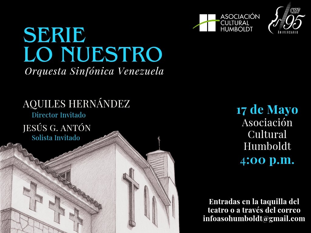 Orquesta Sinfónica Venezuela (@sinfonicadevzla) on Twitter photo 🎻✨¡Este 17 de mayo a las 4 p.m. acompáñanos en la Asociación Cultural Humboldt!
La OSV presenta su "Serie Lo Nuestro" bajo la batuta del maestro Aquiles Hernández.
Entradas disponibles en la taquilla de <a href="/Asohumboldt/">Asociación Cultural Humboldt</a>
#OSV #Concierto #Ccs 🎻✨¡Este 17 de mayo a las 4 p.m. acompáñanos en la Asociación Cultural Humboldt!
La OSV presenta su "Serie Lo Nuestro" bajo la batuta del maestro Aquiles Hernández.
Entradas disponibles en la taquilla de <a href="/Asohumboldt/">Asociación Cultural Humboldt</a>
#OSV #Concierto #Ccs