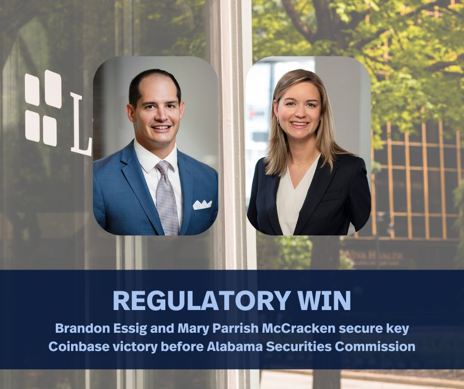 Lightfoot’s Brandon Essig and Mary Parrish McCracken secured a win for Coinbase as Alabama dropped its staking enforcement action. Read more about the win: lightfootlaw.com/news-insights/…
