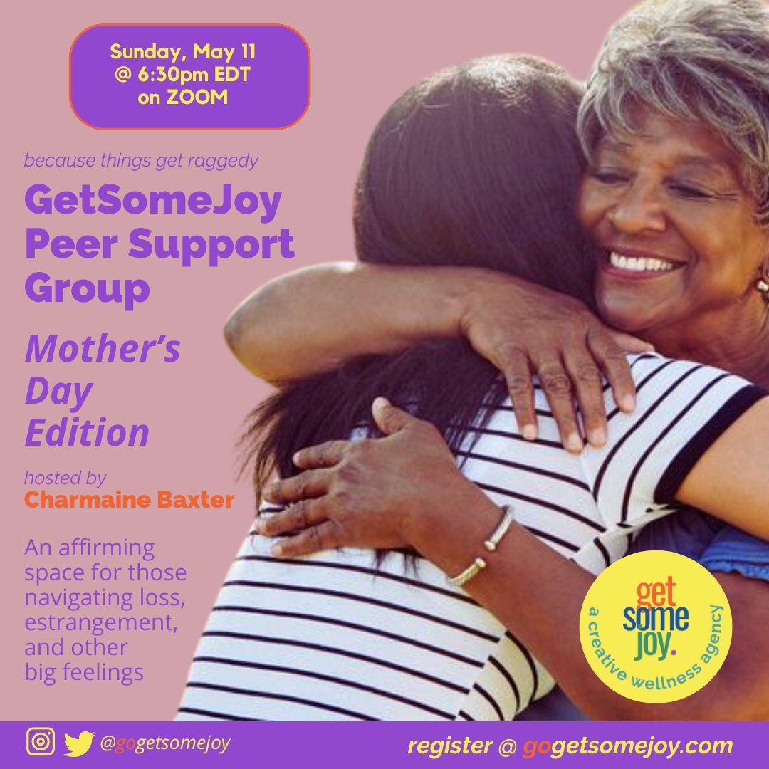 GoGetSomeJoy's tweet image. Need space to connect, share, + access tools for thriving?
GetSomeJoy now offers 2 biweekly Peer Support Groups.
Tonight May 7 @ 7:30pm ET bit.ly/gsjgroup-may7
Mother's Day Edition: Sunday, May 11 @ 6:30pm ET (host: @convoswithcharm) bit.ly/gsjgroup-may11
