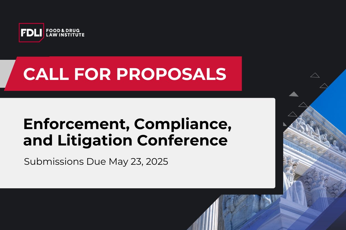 FDLI is accepting session proposals for the 2025 Enforcement, Litigation, and Compliance Conference—an essential conference for professionals in the drug, device, food, and tobacco industries. Submit your proposal by May 23: bit.ly/4iT89lc