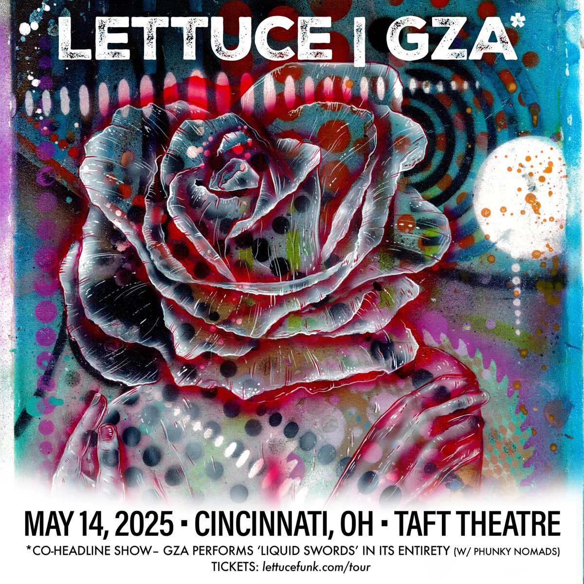 Lettuce (@lettucefunk) on Twitter photo CINCY 🥬⚔️ See y’all in ONE WEEK! We’re co-headlining <a href="/TaftTheatre/">TAFT THEATRE</a> with <a href="/TheRealGZA/">GZA</a> on May 14…LETT’s get it!!!
Tickets: ticketmaster.com/event/1600626B…
[GZA will play the first set of the evening performing ‘Liquid Swords’ in its entirety w/ his band <a href="/PhunkyNomads/">Phunky Nomads (Ramsey Jones)</a>, followed by CINCY 🥬⚔️ See y’all in ONE WEEK! We’re co-headlining <a href="/TaftTheatre/">TAFT THEATRE</a> with <a href="/TheRealGZA/">GZA</a> on May 14…LETT’s get it!!!
Tickets: ticketmaster.com/event/1600626B…
[GZA will play the first set of the evening performing ‘Liquid Swords’ in its entirety w/ his band <a href="/PhunkyNomads/">Phunky Nomads (Ramsey Jones)</a>, followed by