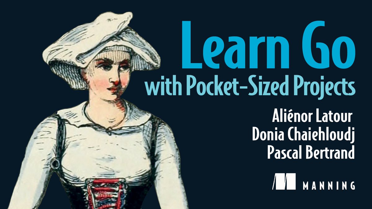 Manning Publications (@manningbooks) on Twitter photo 🚀 Now in PRINT! 🚀
Build 11 fun Go apps—from a Wordle clone to traffic‑light microcontroller code—with Learn Go with Pocket‑Sized Projects by @alienor_latour <a href="/doniacld/">Donia Chaiehloudj</a> & @PascalB96268995
🚀 Save 50% with code PBLATOUR50X before May 21.
#GoLang #Programming 🚀 Now in PRINT! 🚀
Build 11 fun Go apps—from a Wordle clone to traffic‑light microcontroller code—with Learn Go with Pocket‑Sized Projects by @alienor_latour <a href="/doniacld/">Donia Chaiehloudj</a> & @PascalB96268995
🚀 Save 50% with code PBLATOUR50X before May 21.
#GoLang #Programming