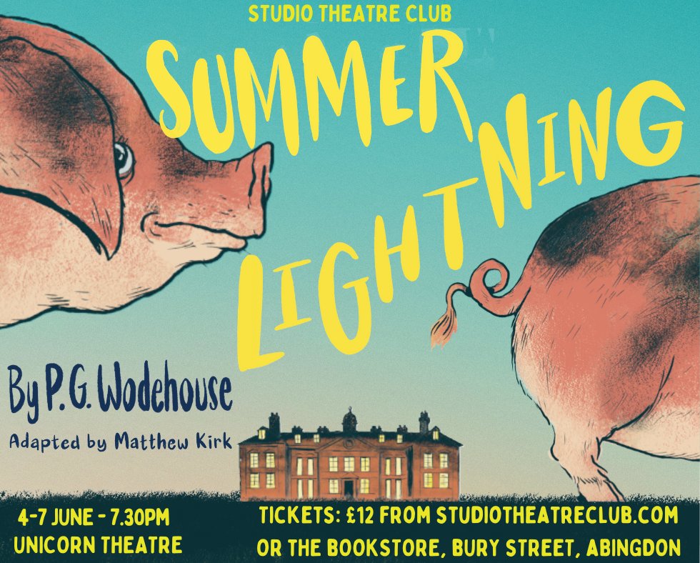 🐷 Crisis at Blandings! The Earl's prize pig has vanished in Summer Lightning - a glorious Wodehouse romp by @StudioTheatreOx.

4-7 June, 7:30pm
Unicorn Theatre, Abingdon
🎟️ cstu.io/60dc77 

#Wodehouse #OxfordshireTheatre