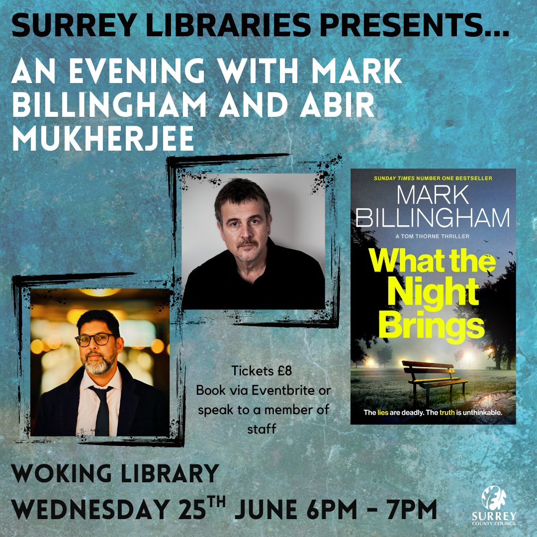 Surrey Libraries UK (@surreylibraries) on Twitter photo Exciting news for crime fiction lovers! Don't miss out on the chance to be at our author event with the amazing <a href="/MarkBillingham/">Mark Billingham</a> & <a href="/radiomukhers/">Abir Mukherjee</a> at <a href="/WokingLibrary/">Woking Library</a> on 25th June. This is an event you won't want to miss! Book on Eventbrite - ow.ly/OmwW50VNL4G Exciting news for crime fiction lovers! Don't miss out on the chance to be at our author event with the amazing <a href="/MarkBillingham/">Mark Billingham</a> & <a href="/radiomukhers/">Abir Mukherjee</a> at <a href="/WokingLibrary/">Woking Library</a> on 25th June. This is an event you won't want to miss! Book on Eventbrite - ow.ly/OmwW50VNL4G