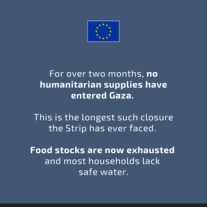eu_eeas's tweet photo. The EU calls on Israel to lift the blockade on Gaza without delay. Over two months without aid is deeply alarming. 

Humanitarian assistance must never be politicised. 

Read the joint statement by HR/VP @kajakallas, Commissioner @dubravkasuica and Commissioner @hadjalahbib ⤵️
