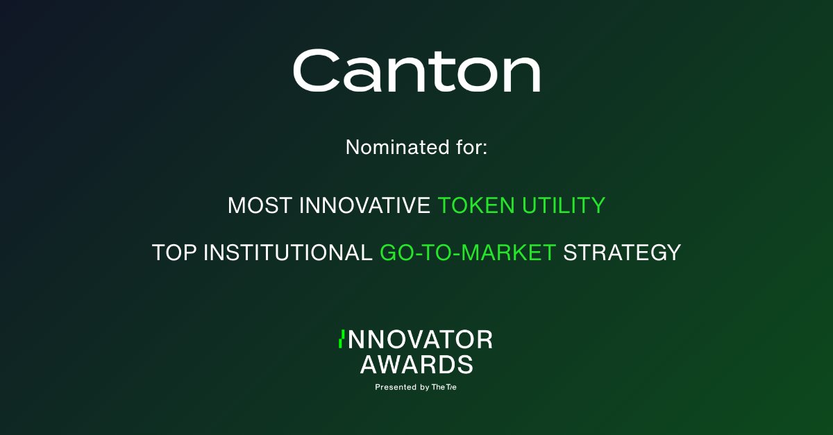 Canton Network is a finalist in two categories at <a href="/TheTieIO/">The Tie</a>  Innovator Awards: 'Most Innovative Token Utility' and 'Top Institutional Go-To-Market Strategy'.

Canton's tokenomics bring a fresh approach that's driving the rapid expansion of an ecosystem where utility is rewarded