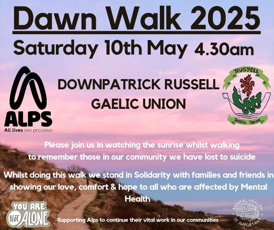 RGUDownpatrick (@rgudownpatrick) on Twitter photo 📅Saturday 10th May
⏰4.30am
📌RGU Clubhouse
Joins us for a sunrise Dawn Walk followed by breakfast, in memory of all those who have lost their lives to suicide and in support of those struggling.
#RGU_Hoops #GAA #community #healthandwellbeing #downpatrick 📅Saturday 10th May
⏰4.30am
📌RGU Clubhouse
Joins us for a sunrise Dawn Walk followed by breakfast, in memory of all those who have lost their lives to suicide and in support of those struggling.
#RGU_Hoops #GAA #community #healthandwellbeing #downpatrick
