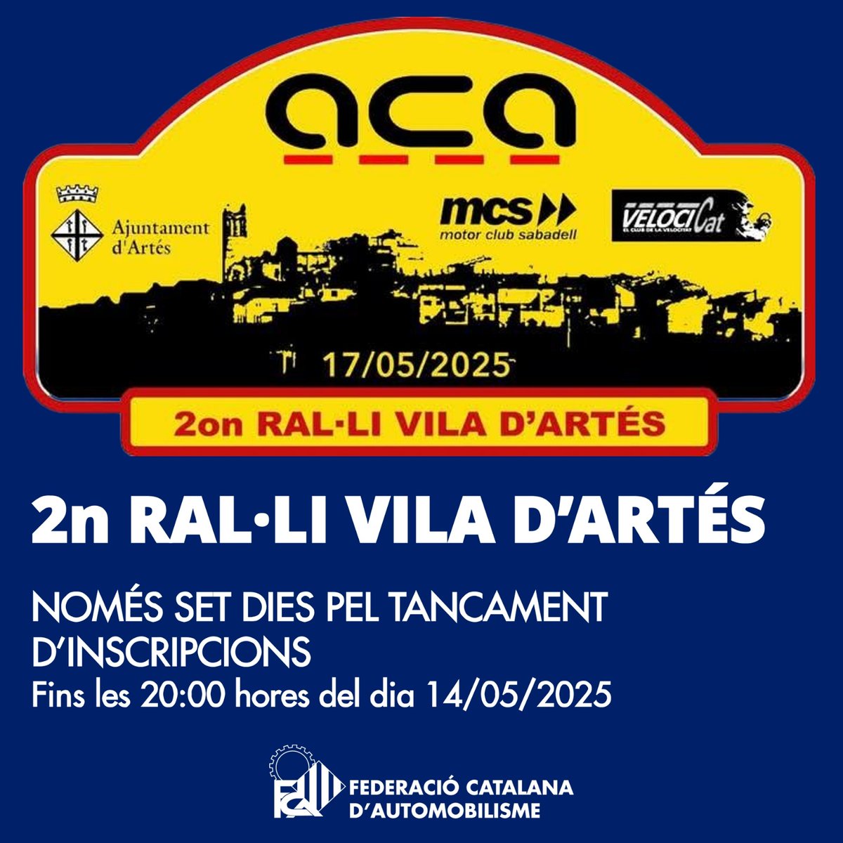FCAutomobilisme's tweet photo. 🏷️ RAL·LI
🎯 CAMPIONAT DE CATALUNYA DE RAL·LIS DE TERRA
🏁 2n Ral·li Vila d'Artés
‼️ NOMÉS SET DIES PEL TANCAMENT D'INSCRIPCIONS
ℹ️ https://t.co/XFCVunBVJi

#FCAutomobilisme #motorsport  #inscripcions #setdies #tancament #campionat #catalunya #rallis #rallisprint #terra #artes https://t.co/EltlctpTpA