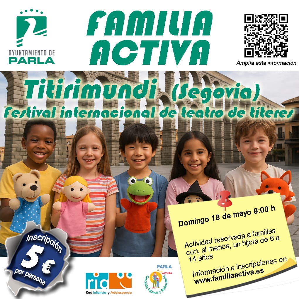 Estrenamos FAMILIA ACTIVA. Vente a conocer el Festival Internacional de teatro de títeres en  Segovia "Titirimundi".
 📆 Domingo 18 de mayo.
✍️ Abiertas inscripciones  en el siguiente enlace👇👇 familiaactivaparla.es