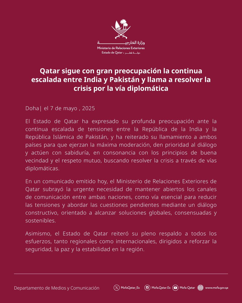 Qatar sigue con gran preocupación la continua escalada entre India y Pakistán y llama a resolver la crisis por la vía diplomática

#MOFAQatar