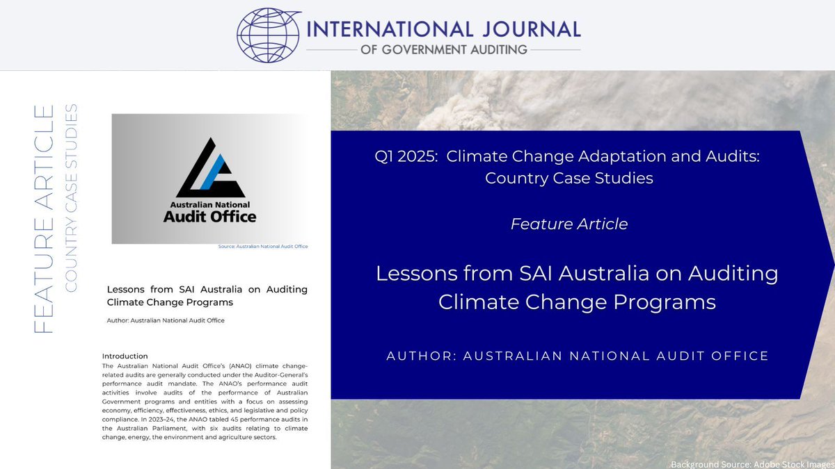 INTOSAIJournal's tweet image. 🌏 @ANAO_Australia has conducted #performanceaudits on #climatechange related programs &amp;amp; shared key lessons on coordination of climate action, conflict management in funding climate change programs; &amp;amp; performance measurement and reporting. Read more : buff.ly/wccWcUV