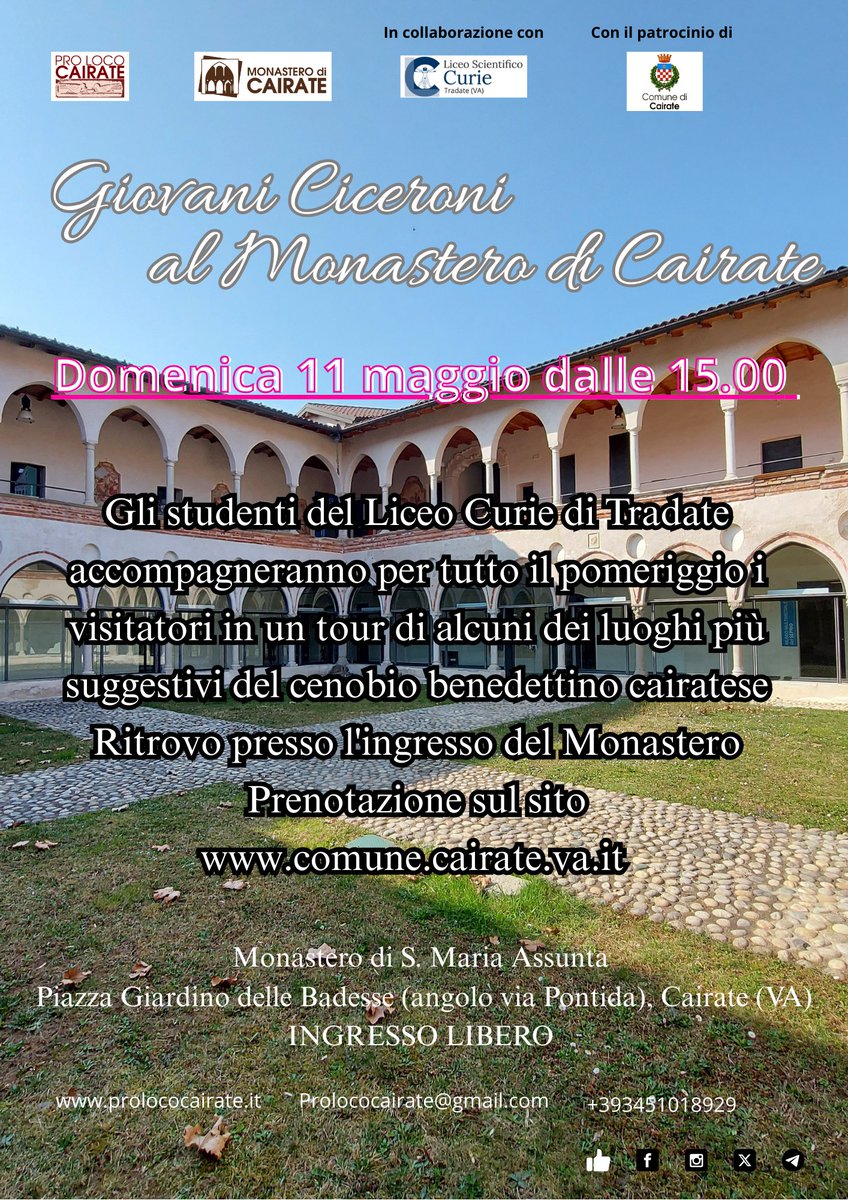 Domenica 11 maggio i ragazzi del Liceo Curie di Tradate faranno da ciceroni ai visitatori del Monastero di Cairate 

L'evento è gratuito, ma si consiglia di prenotare comunque su comune.cairate.va.it 

Maggiori informazioni in locandina