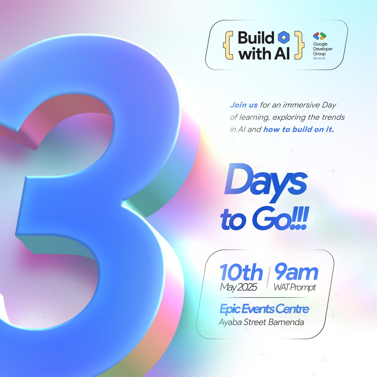 GDG Bamenda (@gdgbamenda) on Twitter photo Only 3 days to #BuildwithAI2025! Join us on May 10th at Epic Events Centre, Bamenda, and dive into the future of AI. 
Register now to secure your spot:  
bit.ly/BuildwithAI2025  
#BuildwithAI
#BuildwithAIGDGBamenda
#BuildwithAI2025
#GDGBamenda Only 3 days to #BuildwithAI2025! Join us on May 10th at Epic Events Centre, Bamenda, and dive into the future of AI. 
Register now to secure your spot:  
bit.ly/BuildwithAI2025  
#BuildwithAI
#BuildwithAIGDGBamenda
#BuildwithAI2025
#GDGBamenda