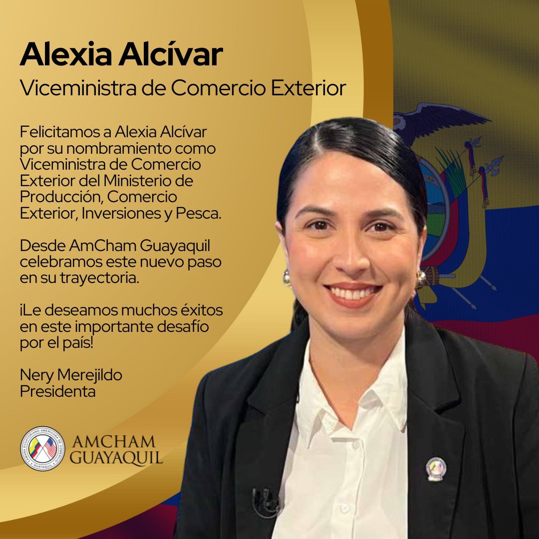 Desde la  <a href="/amchamgye/">AMCHAM Guayaquil</a>   queremos felicitar con mucho orgullo a <a href="/AlexiaAlcivar/">Alexia Alcivar</a>  quien formó parte de nuestro equipo como Directora Ejecutiva, por su reciente designación como Viceministra de Comercio Exterior del <a href="/Produccion_Ecu/">Ministerio de Producción</a> 

Su compromiso, liderazgo y visión seguirán