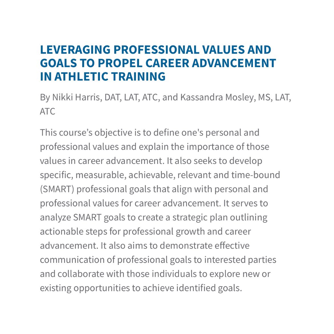LIVE NOW!

Thrilled to have worked with this rockstar to bring you a new CE course from the NATA Career Advancement Committee! 

This course will help you identify your professional values and develop SMART goals to drive intentional career growth and advancement. #NATAeducATe