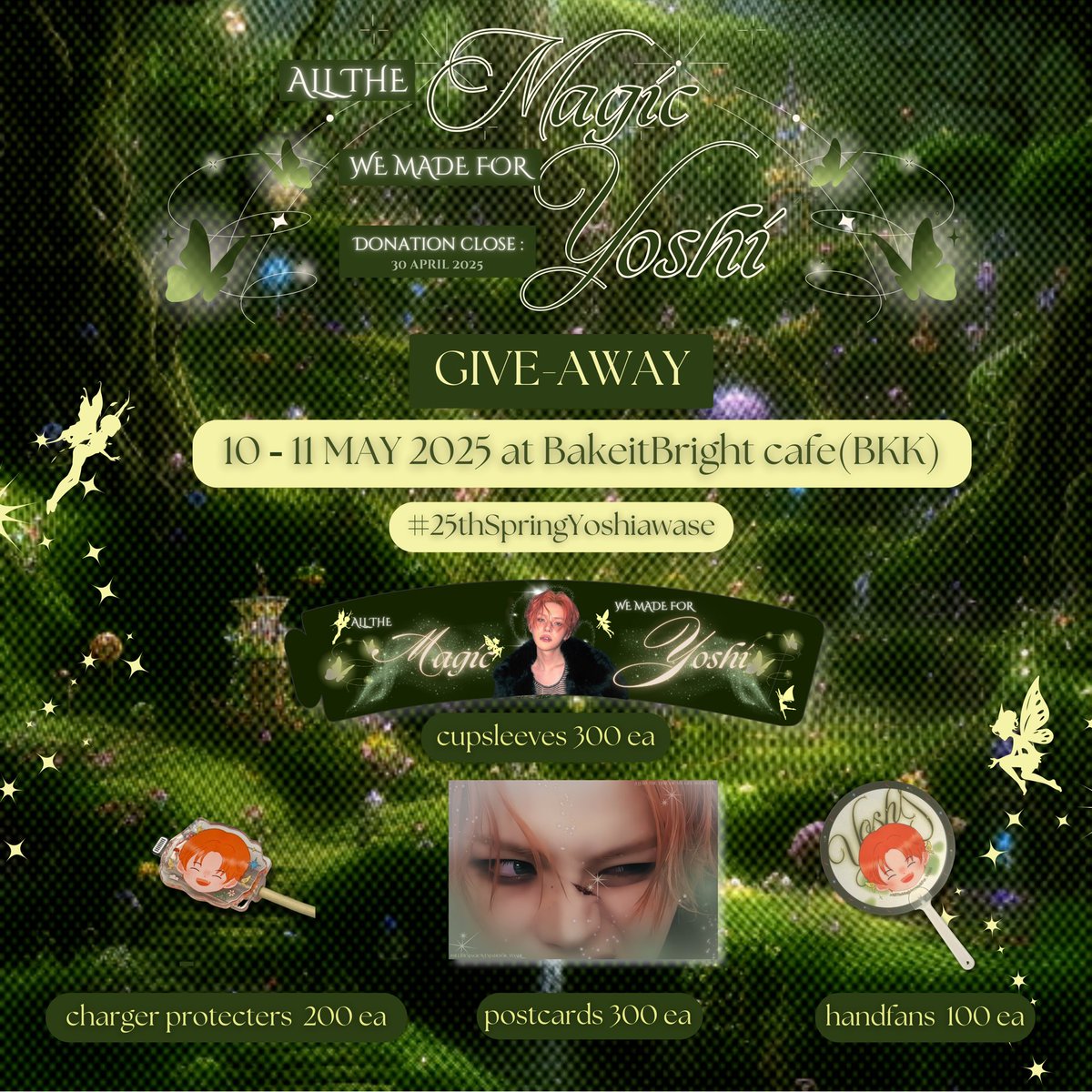 ProjectTH_YOSHI's tweet image. [🎁] YOSHI&apos;s Birthday Project 2025 💝
#AllTheMagicWeMadeFor_YOSHI 

✨ Vol. 4

🎁 Special Giveaway at Cafe #25thSpringYoshiawase (Bake It Bright BKK)
🗓️ 10 - 11 May 2025

 #YOSHI #요시 #ヨシ 
#TREASURE #트레저 #トレジャー