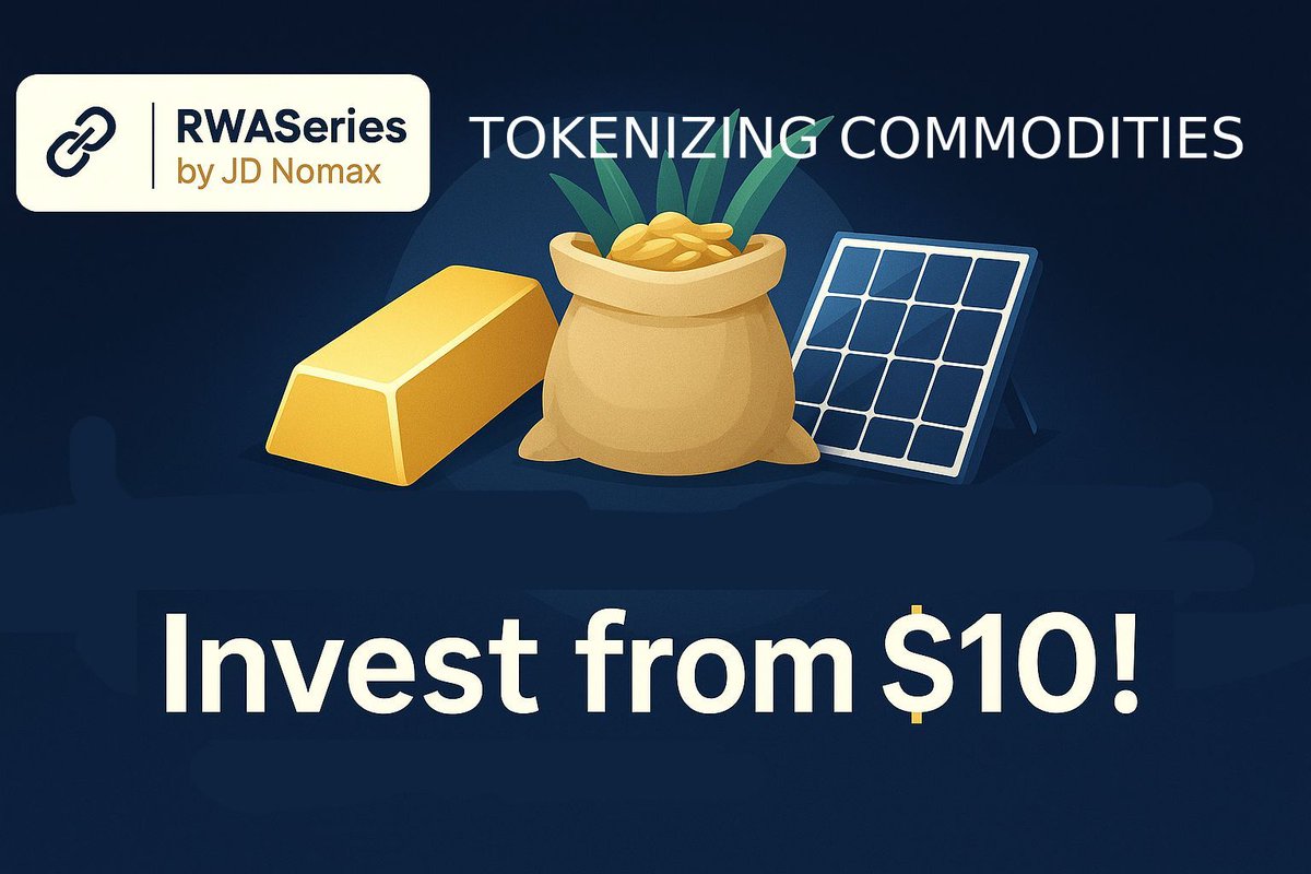JDNomax's tweet photo. Own gold, grains, or solar power for just $10?
No brokers. No vaults. No minimums.
Thanks to tokenized commodities, now you can.
💰 Gold
🌾 Grains
🔋 Energy
All on-chain. All yours.
Here’s how 👇
#RWASeries #DeFi https://t.co/8SMsxq3yD1