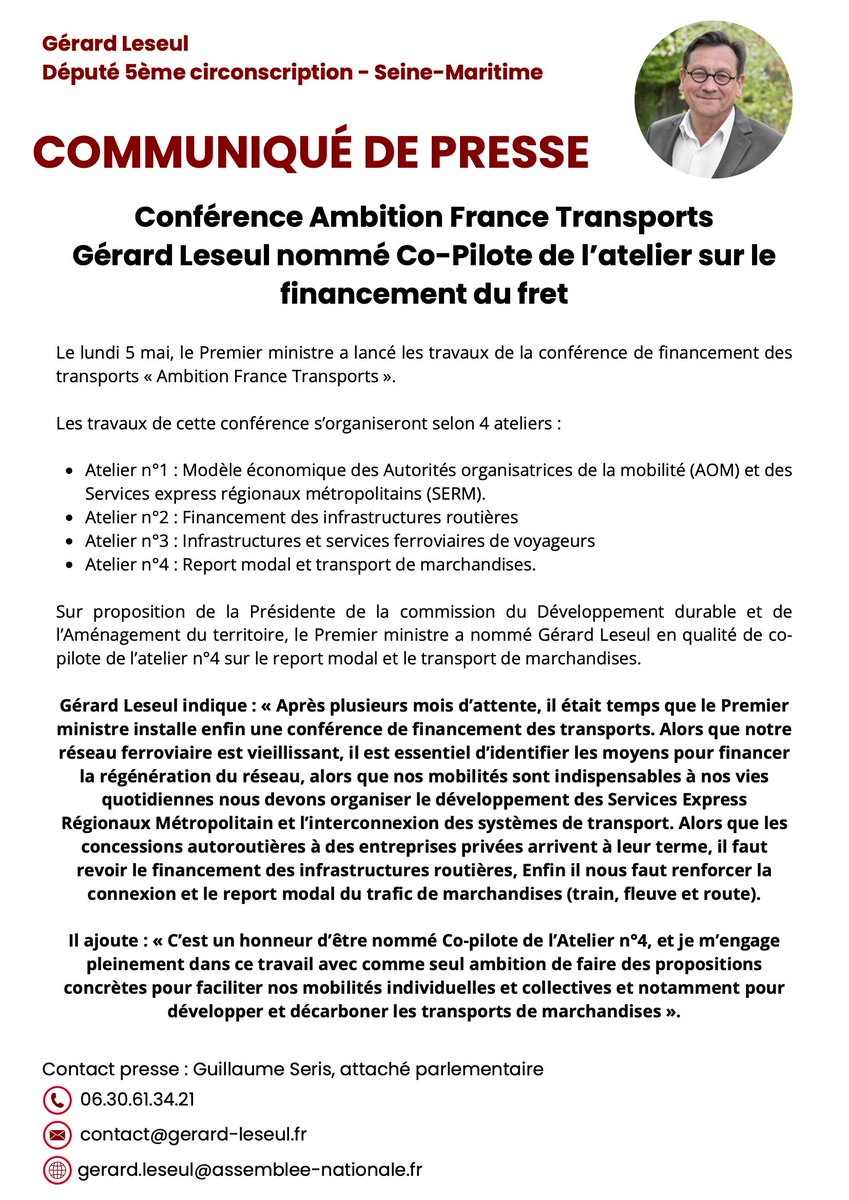 J'ai l'honneur d'être nommé co-pilote de l'atelier report modal et transport de marchandise de la conférence de financement des mobilités lancée par le Gouvernement.