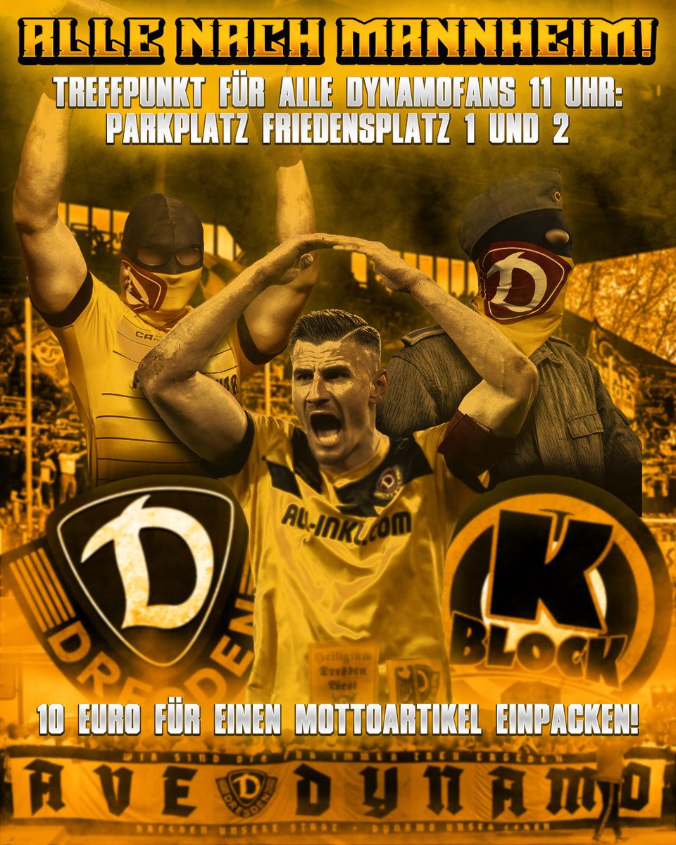K_BLOCK_DYNAMO's tweet image. ALLE NACH MANNHEIM! 

👉 Treff: 11.00 Uhr
👉 Parkplatz Friedensplatz 1+2
👉 10 € für Mottoartikel einpacken

#dresden #dynamoland #dynamodresden #sgd1953 #sgdynamodresden #sgdynamo #kblockdynamo #sportgemeinschaftdynamodresden #mottofahrt