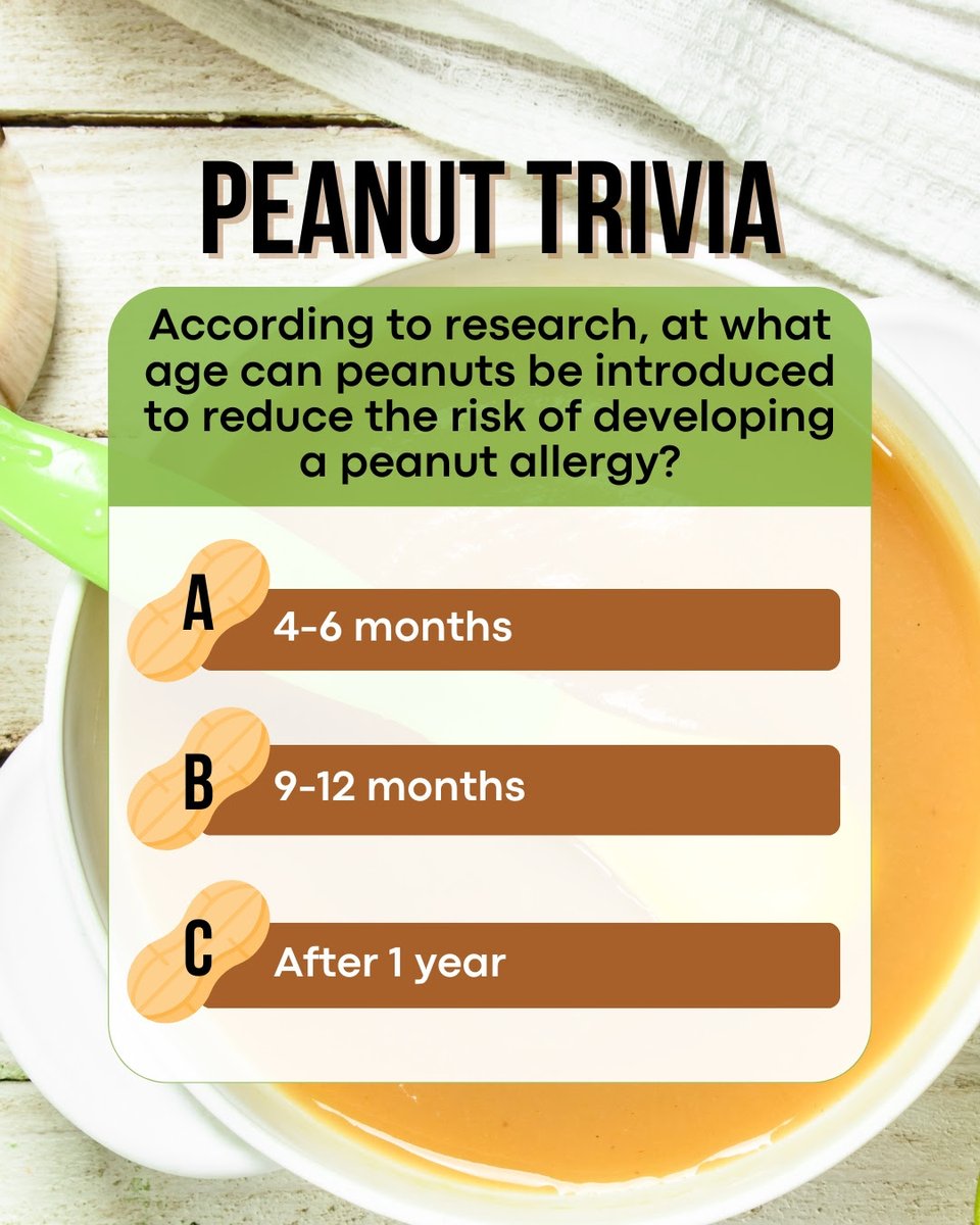 It’s #PeanutTrivia, baby! 👶🥜

According to research, at what age can peanuts be introduced to reduce the risk of developing a peanut allergy?  

A. 4-6 months 
B. 9-12 months 
C. After 1 year 

Challenge another parent to play along!

Correct answer is A! 

#NCPeanuts