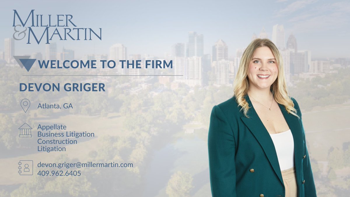 Miller &amp; Martin welcomes Devon Griger to the Atlanta offices as an associate attorney, primarily representing clients in the construction industry. Griger has experience working with high-stakes mediation and complex litigation matters. Learn more here: bit.ly/3GL03xW