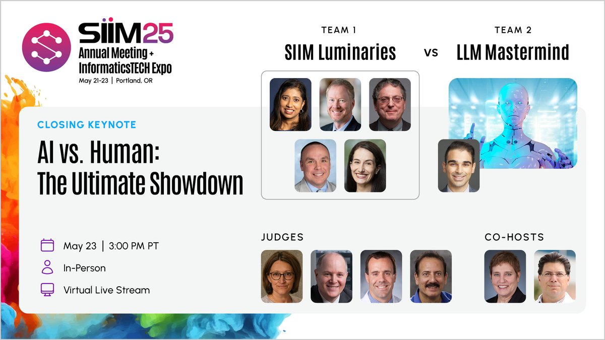 SIIM (@siim_tweets) on Twitter photo Witness the ultimate showdown between #AI and humans during the closing session of #SIIM25! Join hosts <a href="/KathyAndriole/">Kathy Andriole</a> & <a href="/rhwiggins/">Richard Wiggins</a> as #SIIM Luminaries go head-to-head with LLM Mastermind during an interactive, game-show-style keynote you won't want to miss!
#NewHeights
Learn Witness the ultimate showdown between #AI and humans during the closing session of #SIIM25! Join hosts <a href="/KathyAndriole/">Kathy Andriole</a> & <a href="/rhwiggins/">Richard Wiggins</a> as #SIIM Luminaries go head-to-head with LLM Mastermind during an interactive, game-show-style keynote you won't want to miss!
#NewHeights
Learn