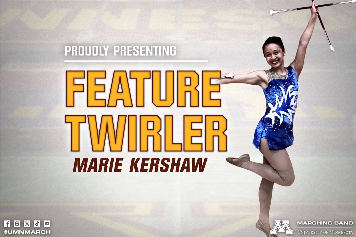 Introducing the newest Feature Twirler joining us this fall, Marie Kershaw 👋👋

Marie says, “I am so glad my 12 year twirling journey has led me to the U of M and I can’t wait to start this new chapter!” ✨

#universityofminnesota #marchingband #twirler #gophers