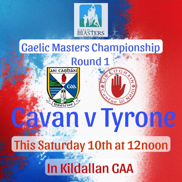 The Gaelic Masters championship returns this Saturday when Cavan take on the champions Tyrone at 12noon in Kildallan GAA 
This will be a tough test for the Cavan men but with preparations going well and with some new blood coming into the panel it will be an exciting tussle