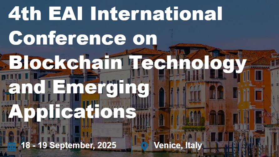 will_wjk's tweet photo. Paper submissions are open for the 4th EAI International Conference on Blockchain Technology and Emerging Applications (BlockTEA 2025) to be held in Venice, Italy. Submission deadline: 15 May 2025. For more see https://t.co/vpKHFX1BXa https://t.co/XH7rvHBnGg
