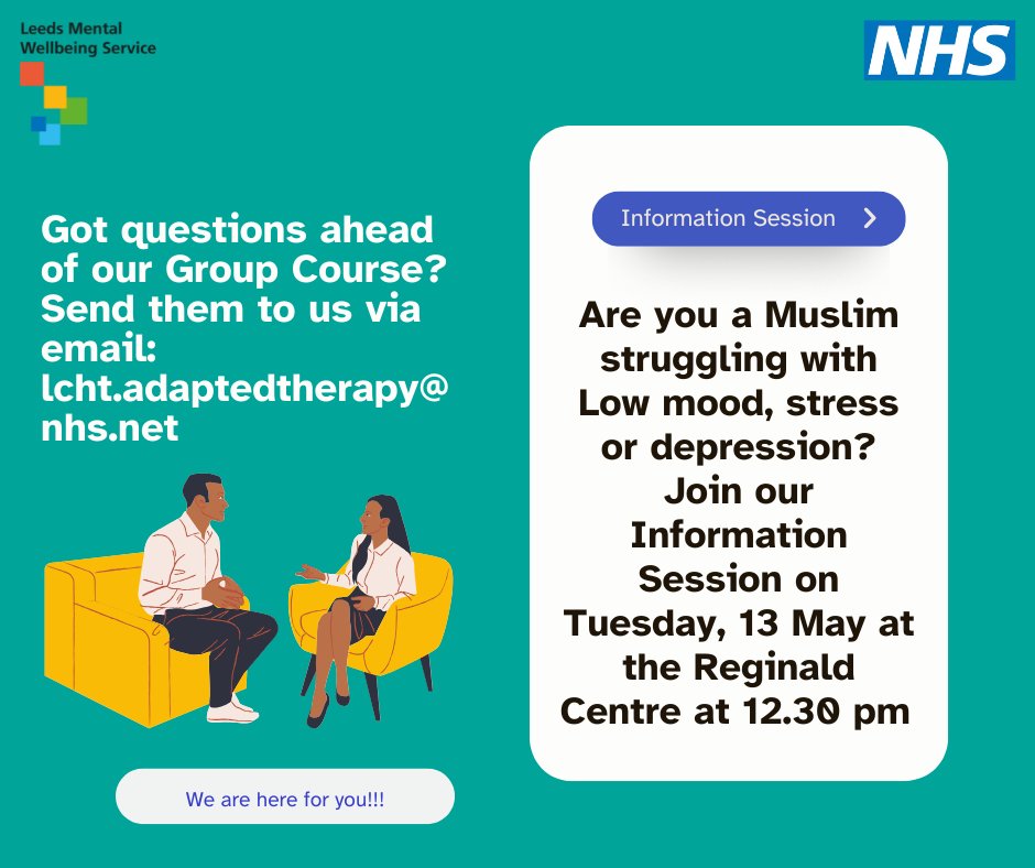 Your mental health matters—your faith is part of the journey. Come to our Muslim Mental Health Information Session to learn about support and ask questions ahead of our group course.
📅Tuesday, 13 May
⏰12:30 PM 
📍Reginald Centre
Questions? Email us: lcht.adaptedtherapy@nhs.net
